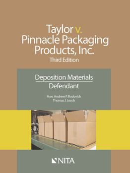 Paperback Taylor v. Pinnacle Packaging Products, Inc.: Deposition Materials, Defendant Book