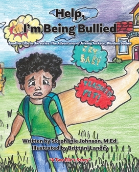 Paperback Help, I'm Being Bullied! Book