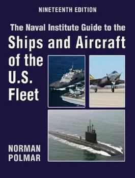 Hardcover The Naval Institute Guide to Ships and Aircraft of U.S Book