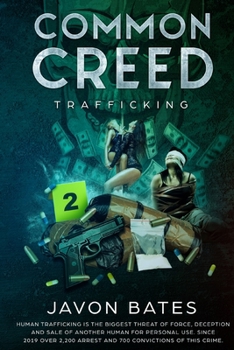 Paperback Common Creed: Trafficking: T.E.G. Presents: Common Creed: Trafficking Book
