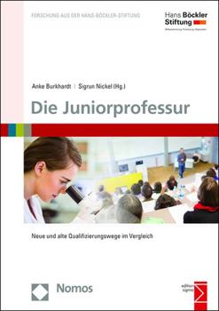 Paperback Die Juniorprofessur: Neue Und Alte Qualifizierungswege Im Vergleich [German] Book