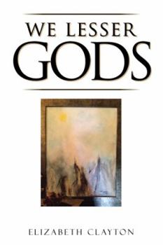 Paperback We Lesser Gods Book