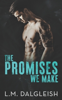 Paperback The Promises We Make: A Best Friends to Lovers Rockstar Romance Book