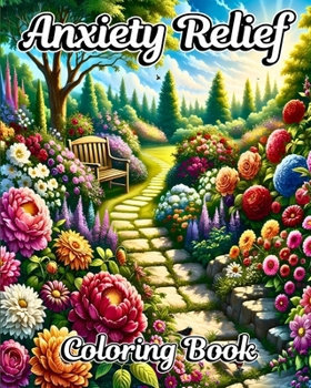 Anxiety Relief Coloring Book: Easy and Mindfulness Therapy Designs for Relaxation and Stress Relief