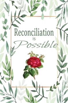 Paperback Reconciliation Is Possible: All things are possible with God Book