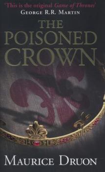 Hardcover The Poisoned Crown (The Accursed Kings) Book