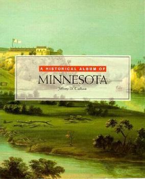 Paperback Historical Album of Minnesota, Book