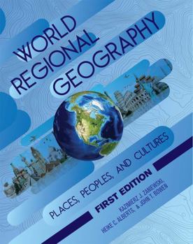 Hardcover World Regional Geography: Places, Peoples, and Cultures Book