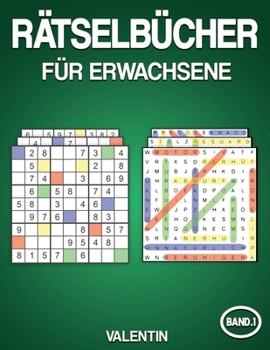 Paperback Rätselbücher für Erwachsene: 100 Wortsuchrätsel & 100 Sudoku mit Lösungen - Großdruck für Erwachsene (Band 1) [German] Book