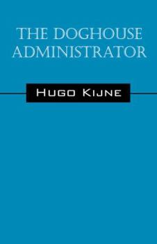 Paperback The Doghouse Administrator Book