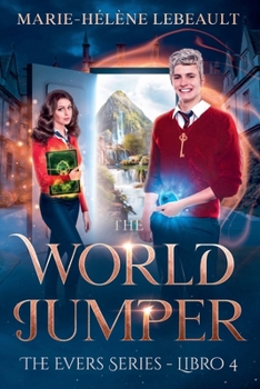 The World Jumper: Un'avventura fantascientifica per ragazzi (The Evers Series (Italian Edition))