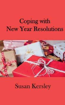 Paperback Coping With New Year Resolutions Book