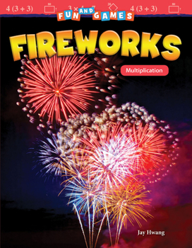 Paperback Fun and Games: Fireworks: Multiplication Book