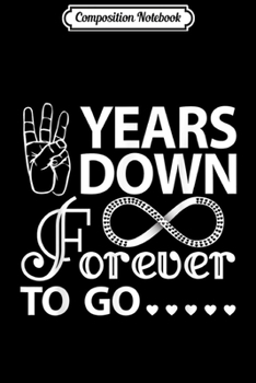 Composition Notebook: 3 years down forever to go 3rd Wedding Anniversary Journal/Notebook Blank Lined Ruled 6x9 100 Pages