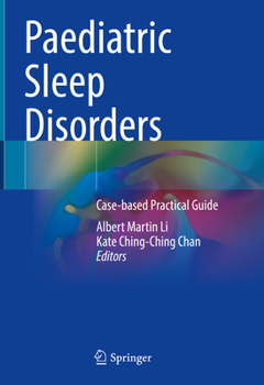 Hardcover Paediatric Sleep Disorders: Case-Based Practical Guide Book