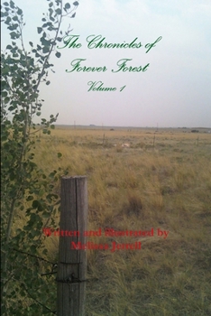 Paperback The Chronicles of Forever Forest Volume 1 Book