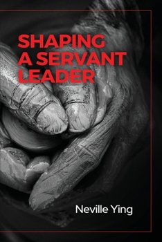 Paperback Shaping a Servant Leader Book