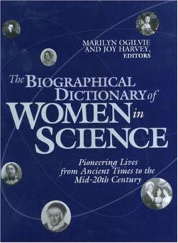 Hardcover The Biographical Dictionary of Women in Science Book