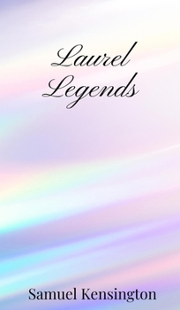 Laurel Legends