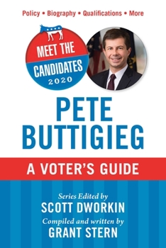 Paperback Meet the Candidates 2020: Pete Buttigieg: A Voter's Guide Book