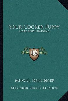 Paperback Your Cocker Puppy: Care And Training Book
