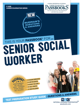 Paperback Senior Social Worker (C-2488): Passbooks Study Guide Volume 2488 Book