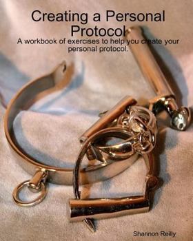 Paperback Creating A Personal Protocol Book