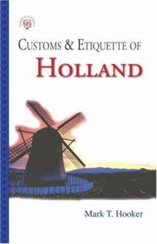 Paperback Customs & Etiquette of Holland Book
