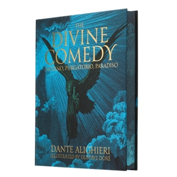 Hardcover Dante's the Divine Comedy - Inferno, Purgatorio, Paradiso: Illustrated by Gustave Doré Book