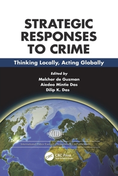 Paperback Strategies and Responses to Crime: Thinking Locally, Acting Globally Book