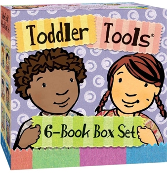Toddler Tools(r) 6-Book Box Set (Calm-Down Time, Bye-Bye Time, Sharing Time, Listening Time, Manners Time, Bedtime)