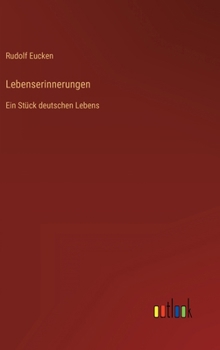 Hardcover Lebenserinnerungen: Ein Stück deutschen Lebens [German] Book