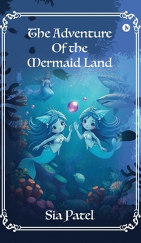 Hardcover The Adventure Of The Mermaid Land Book