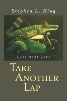 Paperback Take Another Lap: Dead Bonz Zone Book