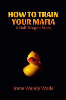 Paperback How To Train Your Mafia Book