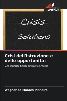Paperback Crisi dell'istruzione e delle opportunità [Italian] Book