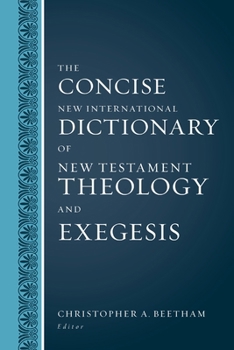 Hardcover The Concise New International Dictionary of New Testament Theology and Exegesis Book