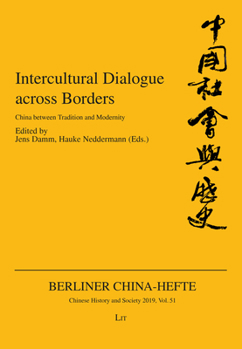 Intercultural Dialogue across Borders: China between Tradition and Modernity
