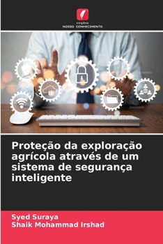 Paperback Proteção da exploração agrícola através de um sistema de segurança inteligente [Portuguese] Book
