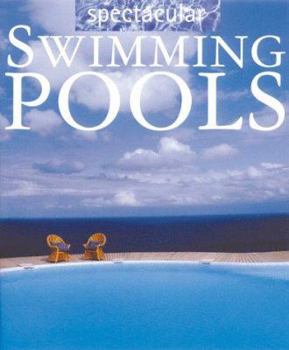 Paperback Spectacular Swimming Pools Book