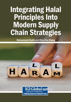 Paperback Integrating Halal Principles Into Modern Supply Chain Strategies Book