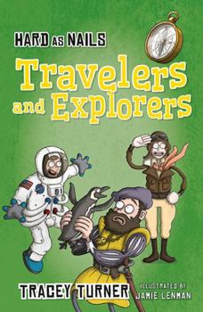 Paperback Hard as Nails Travelers and Explorers Book