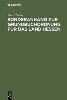 Hardcover Sonderanhang Zur Grundbuchordnung Für Das Land Hessen [German] Book