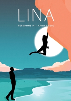 Paperback Lina: Personne n'y arrive seul [French] Book