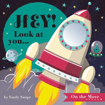 Board book Hey! Look at You... on the Move Book