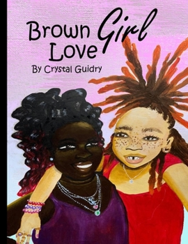 Paperback Brown Girl Love Book