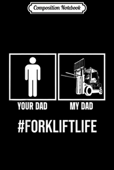 Paperback Composition Notebook: Forklift Operator Dad Funny Driver Journal/Notebook Blank Lined Ruled 6x9 100 Pages Book