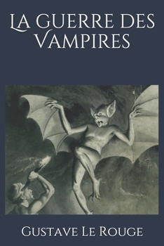 La Guerre Des Vampires - Book #2 of the Vampires of Mars