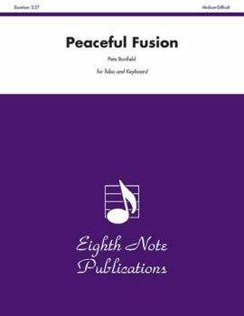 Paperback Peaceful Fusion: Tuba and Keyboard Book