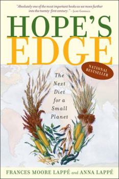 Hardcover Hope's Edge: The Next Diet for a Small Planet Book